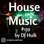 DJ Hulk - Tech / Jackin / Bass House Mix#159