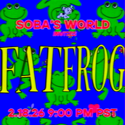 Soba's World - Featuring DJ Fat Frog (02.18.2026)