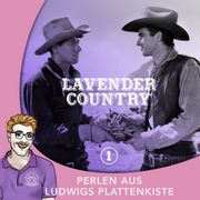 Ludwigs Perlen Oktober 2025 – «Lavender Country #1»