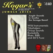 Kogar's Jungle Juice Show #140