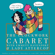 The Clockwork Cabaret, Episode 773