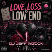 Love, Loss & Low End Volume 1