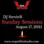 Sunday Sessions on We Get Lifted Radio (08/17/25)