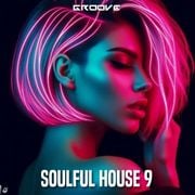 Groove Soulful & Jazzy House 9