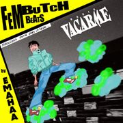 FemButchBeats by EMAHAA #6 : Marouchka