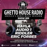 Ghetto House Radio 939- Eric Forbes