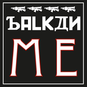 BALKAN ME!