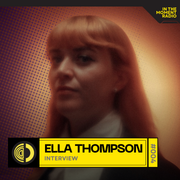 004: In The Moment with Ella Thompson