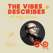 Orphy Robinson presents: The Vibes Describes (18 August 2025)