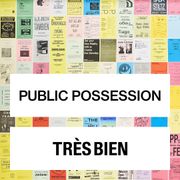 Public Possession mix for Très Bien
