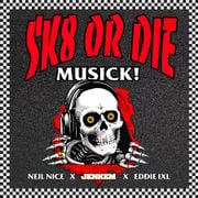 DJ EDDIE IXL & NEIL NICE'S "SK8 OR DIE" 90s MIX