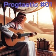 Progtastic #01 (06/12/23)