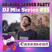 Kelburn Mixtape #15: Casement