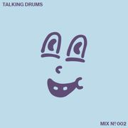 Talking Drums Mix 002 - October 2021