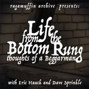 Ep. 2: Crazy Left Turns | Life from the Bottom Rung: Thoughts of a Beggarman