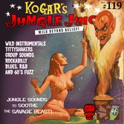 Kogar's Jungle Juice Show #119