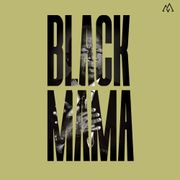Black Mama Pt. 2 - Women in Black