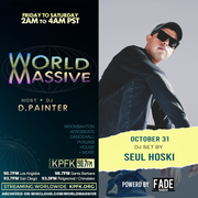 Seul Hoski | World Massive with d.painter (10-31-2025)