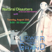 Natural Disasters ep.35 (08.15.2023)