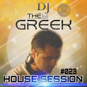 DJ-THE GREEK @ HOUSE SESSION #023