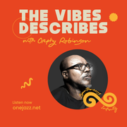 Orphy Robinson presents: The Vibes Describes (6 April 2026)