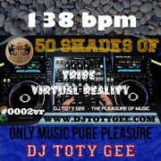 50 Shades of DJ TOTY GEE with Tribe #0002