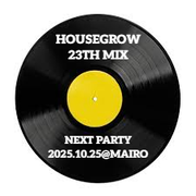 HOUSEGROW 23TH MIX