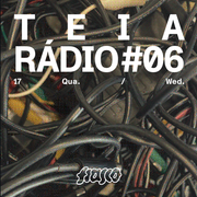 TEIA X FIASCO 06# - c/ Sensorreal (Baseel Murad)