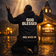 Gospel Mix Part One - Curated by DJ Dee Nyce UK