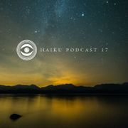 Haiku Podcast #17