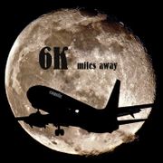 6K miles away