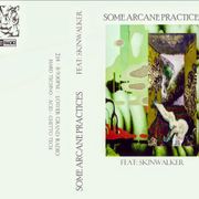 Some Arcane Practices 2.14.22