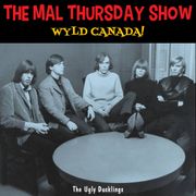 The Mal Thursday Show: Wyld Canada!