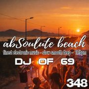 AbSoulute Beach 348 – Ibiza Deep House Mix with Classic Balearic Vibes | Live DJ Set 2026