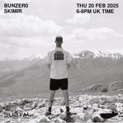 SUB FM - BunZer0 & Skimir - 20 02 2025
