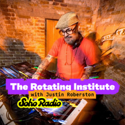 The Rotating Institute with Justin Robertson (27/12/2025)