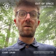 Out of Space with Jim Ottewill (September '23)