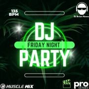 DJ Friday Night Party, Nonstop Fitness Mix, 135 BPM