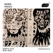 RADIO KAPITAŁ: Nawia: Pisces (2025-03-01)