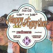 Happy Togayther w/ r.e.d.beans (06.22.24)