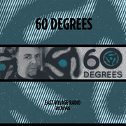 60 Degrees with Brian Ferrari on EVR 7/21/2024