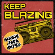 Magic Sofa Disco - Keep Blazing