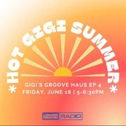 Gigi's Groove House 6.21