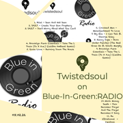 Twistedsoul on Blue-in-Green:Radio 08.02.26