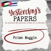 Yesterday's Papers: Primo Maggio