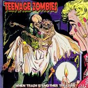 Teenage Zombies #1  - 50s & 60s Trash and B-Movies