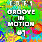 Groove In Motion #1