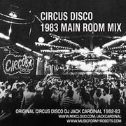 Circus Disco 1983 Main Room Mix