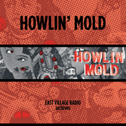 Howlin Mold with Umman Turkoglu on EVR 7/29/2024