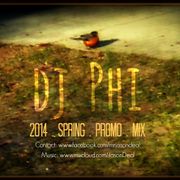 dj Phi - 2014 Spring Promo Mix
